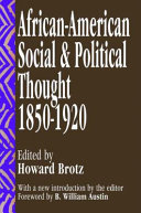 Africanamerican Social And Political Thought 18501920 Howard Brotz B William Austin