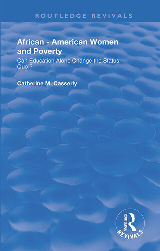 Africanamerican Women And Poverty Catherine M Casserly