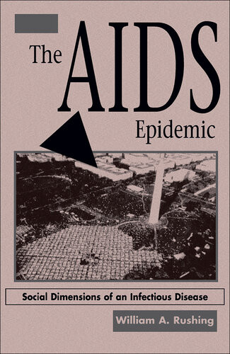 The Aids Epidemic William A Rushing