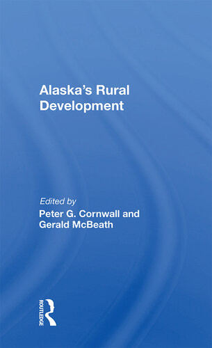 Alaskas Rural Development Peter G Cornwall