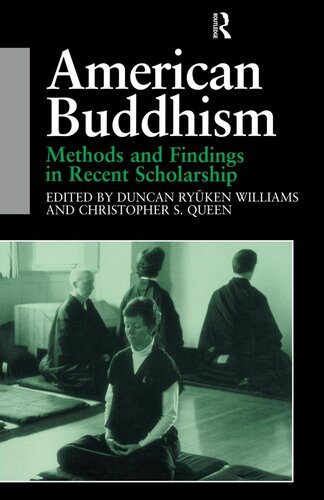 American Buddhism Christopher Queen Duncan Ryuken Williams