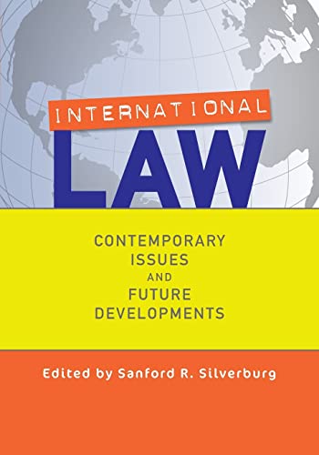 International Law 1st Edition Sanford R Silverburg