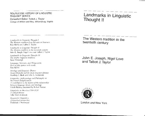 Landmarks In Linguistic Thought Ii The Western Tradition In The Twentieth Century John E Joseph