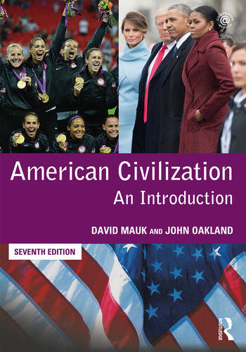 American Civilization 7th Edition David Mauk John Oakland