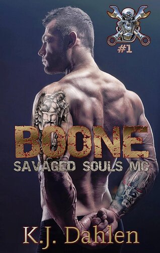 Boone Savaged Souls Mc 1 Kj Dahlen