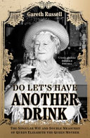 Do Lets Have Another Drink Gareth Russell