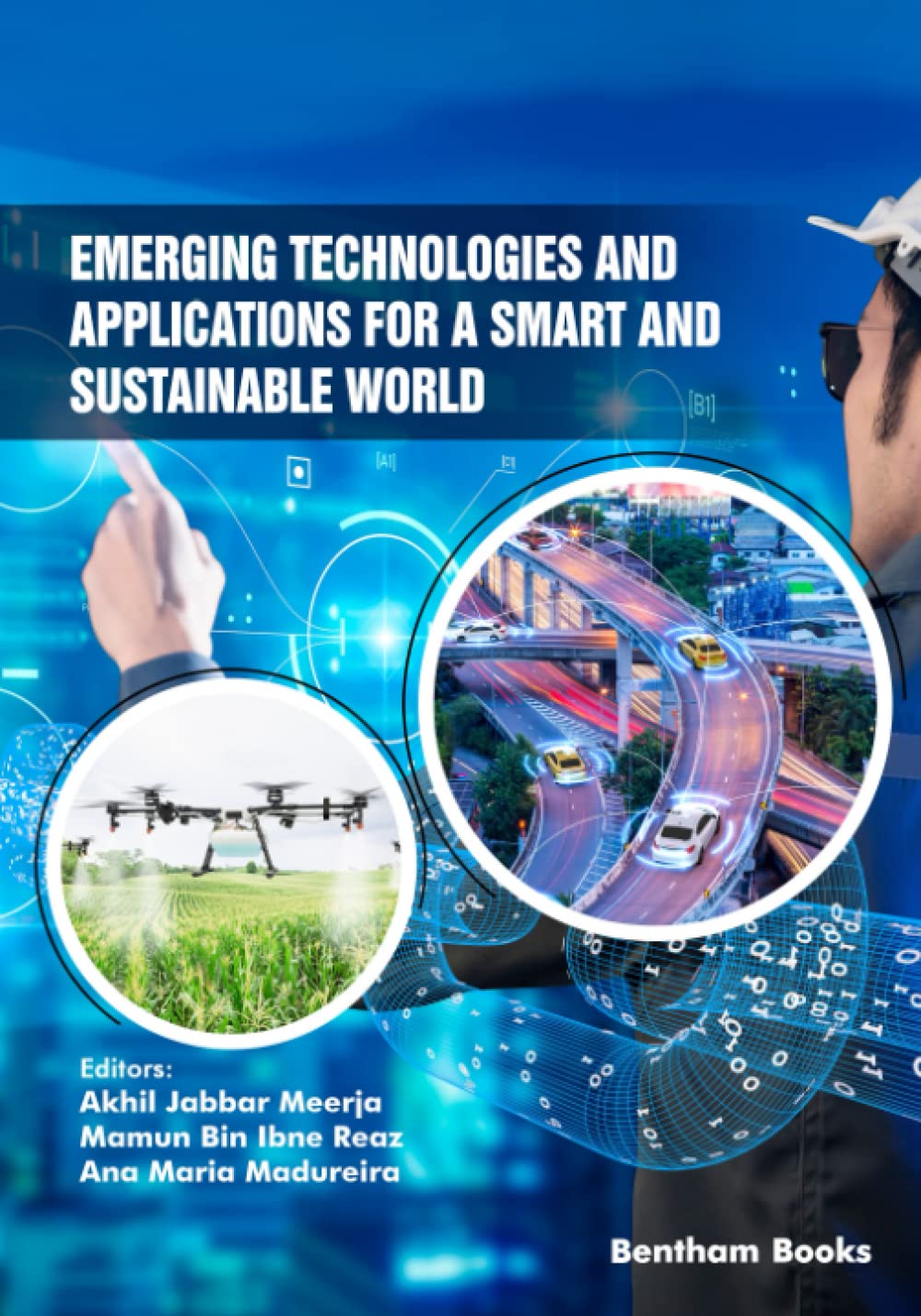 Emerging Technologies And Applications For A Smart And Sustainable World Akhil Jabbar Meerja