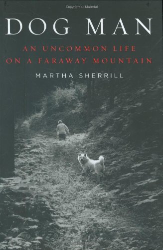 Dog Man Martha Sherrill