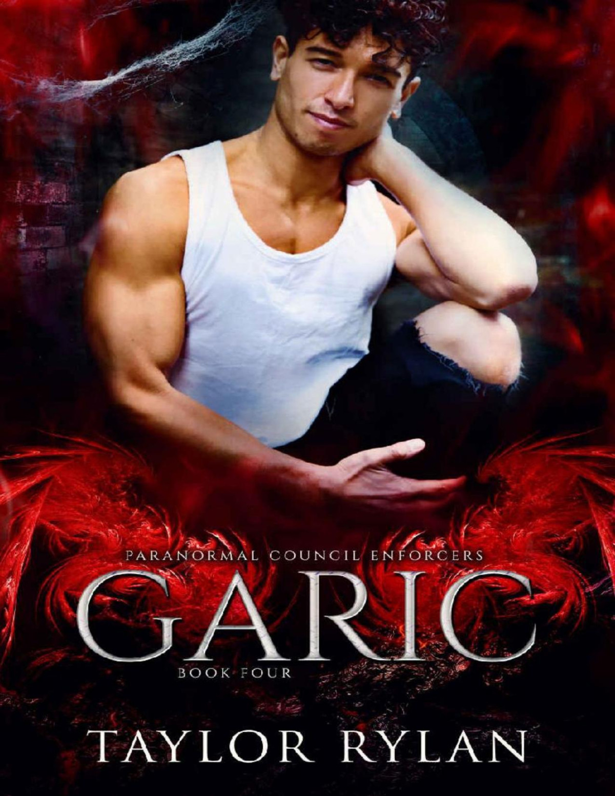 Garic Paranormal Council Enforcers Book Four Taylor Rylan