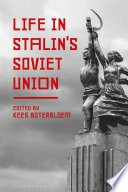 Life In Stalins Soviet Union Kees Boterbloem