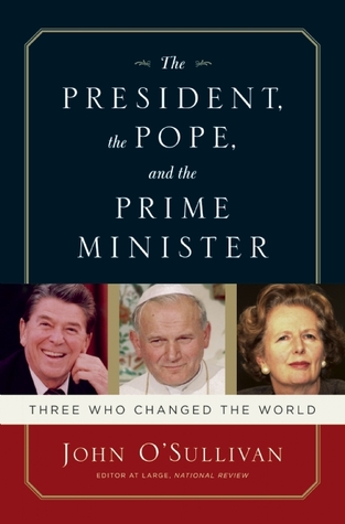 The President The Pope And The Prime Minister John Osullivan