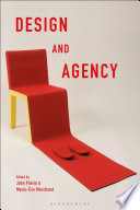 Design And Agency Critical Perspectives On Identities Histories And Practices John Potvin