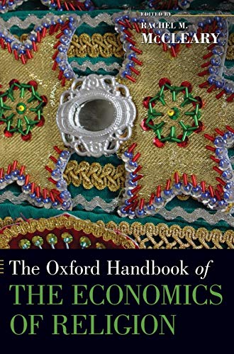 The Oxford Handbook Of The Economics Of Religion Rachel M Mccleary