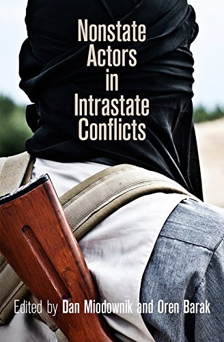 Nonstate Actors In Intrastate Conflicts Dan Miodownik Editor
