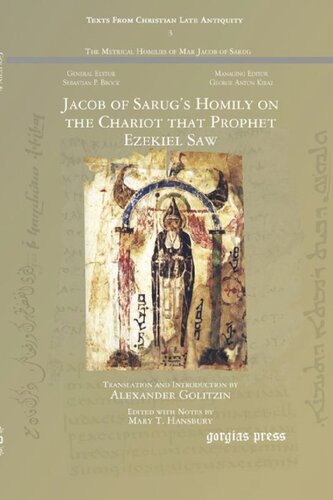 Jacob Of Sarugs Homily On The Chariot That Prophet Ezekiel Saw Alexander Golitzin