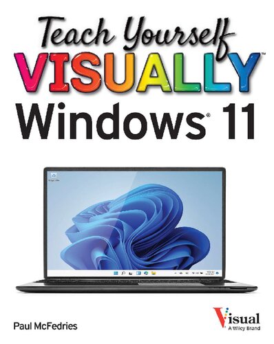 Teach Yourself Visually Windows 11 Teach Yourself Visually Tech Perceptions Of A Renegade Mind Paul Mcfedries David Icke