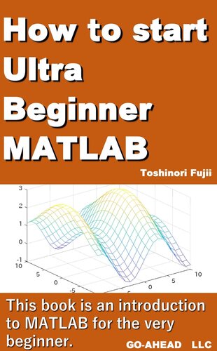 How To Start Ultra Beginner Matlab Fujii Toshinori