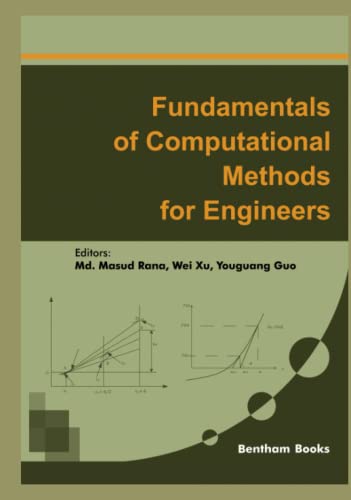 Fundamentals Of Computational Methods For Engineers Md Masud Rana