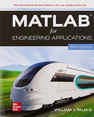 Matlab For Engineering Applications 5e Ise 5thise William J Palm Iii
