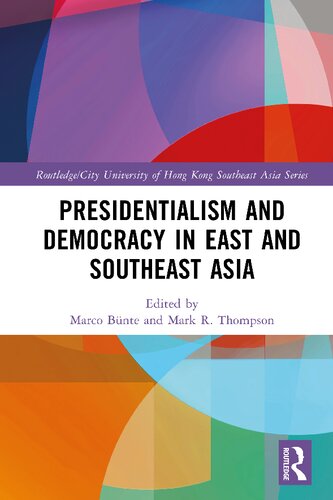 Presidentialism and Democracy in East and Southeast Asia Marco Bünte