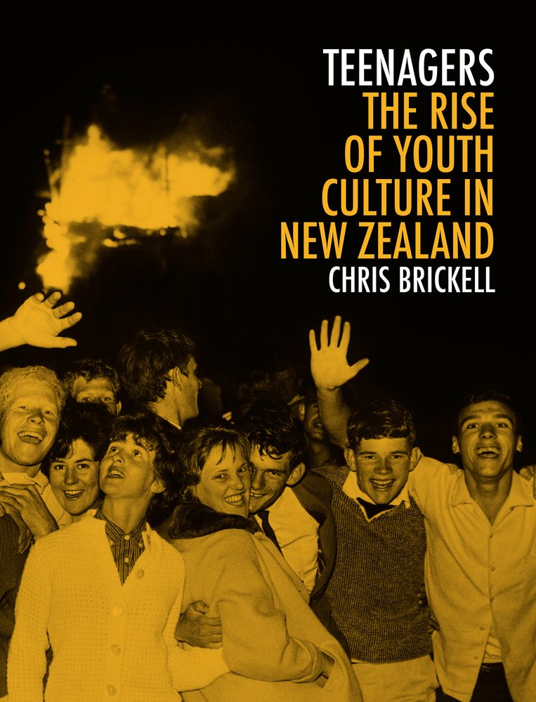 Teenagers The Rise Of Youth Culture In New Zealand Chris Brickell