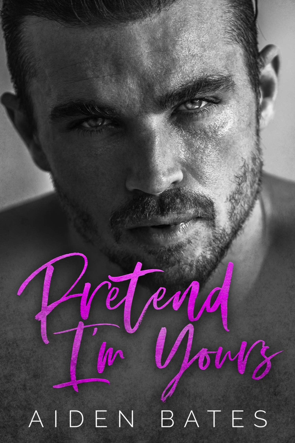 Pretend Im Yours Aiden Bates