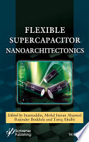 Flexible Supercapacitor Nanoarchitectonics Inamuddin Mohd Imran Ahamed