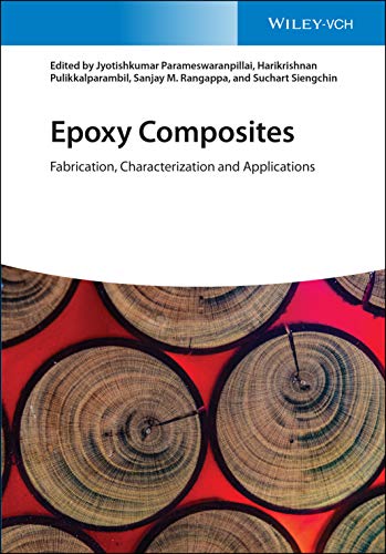 Epoxy Composites Jyotishkumar Parameswaranpillai Harikrishnan Pulikkalparambil