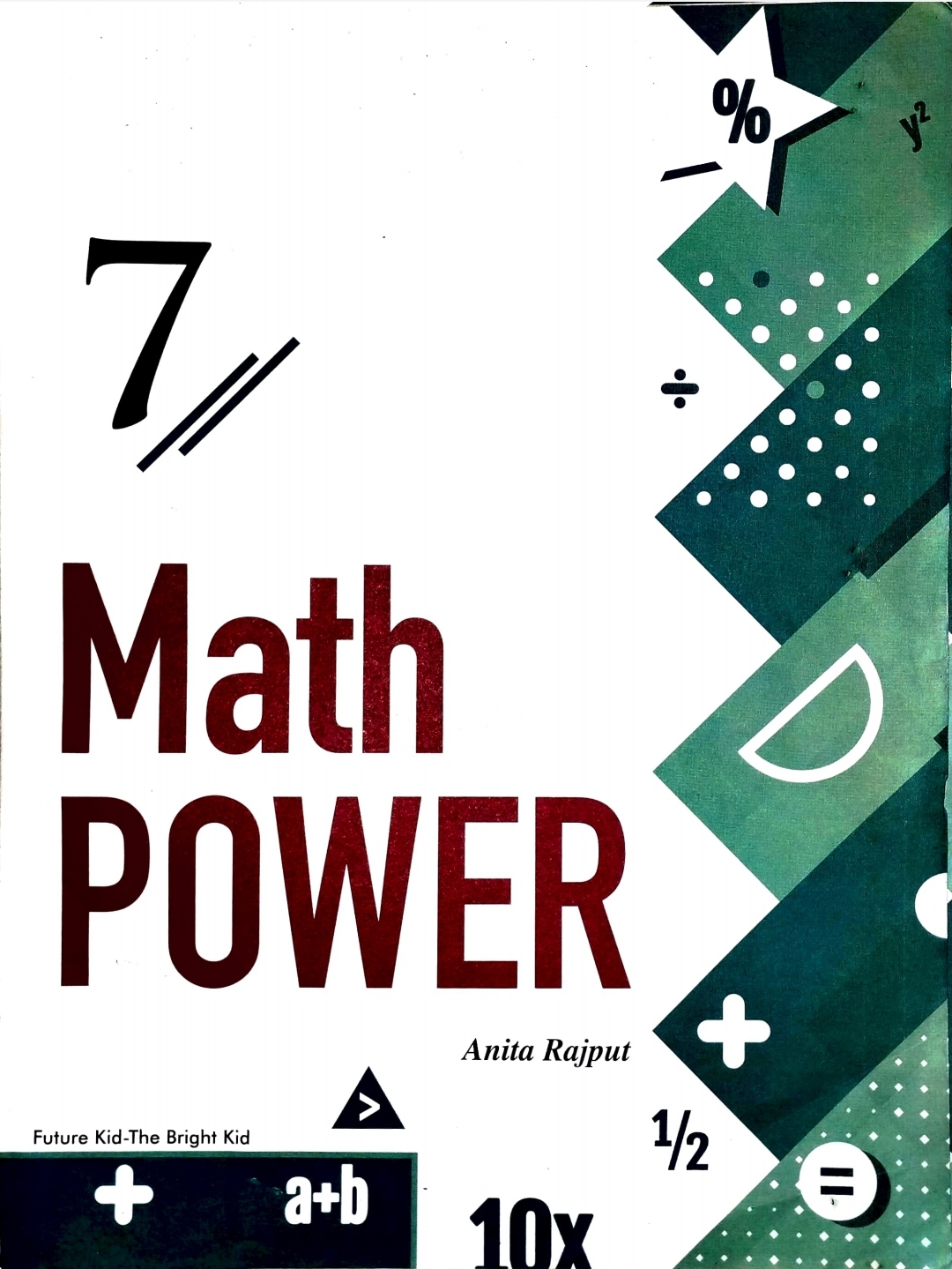 Math Power 7th Grade 1st Edition Anita Rajput