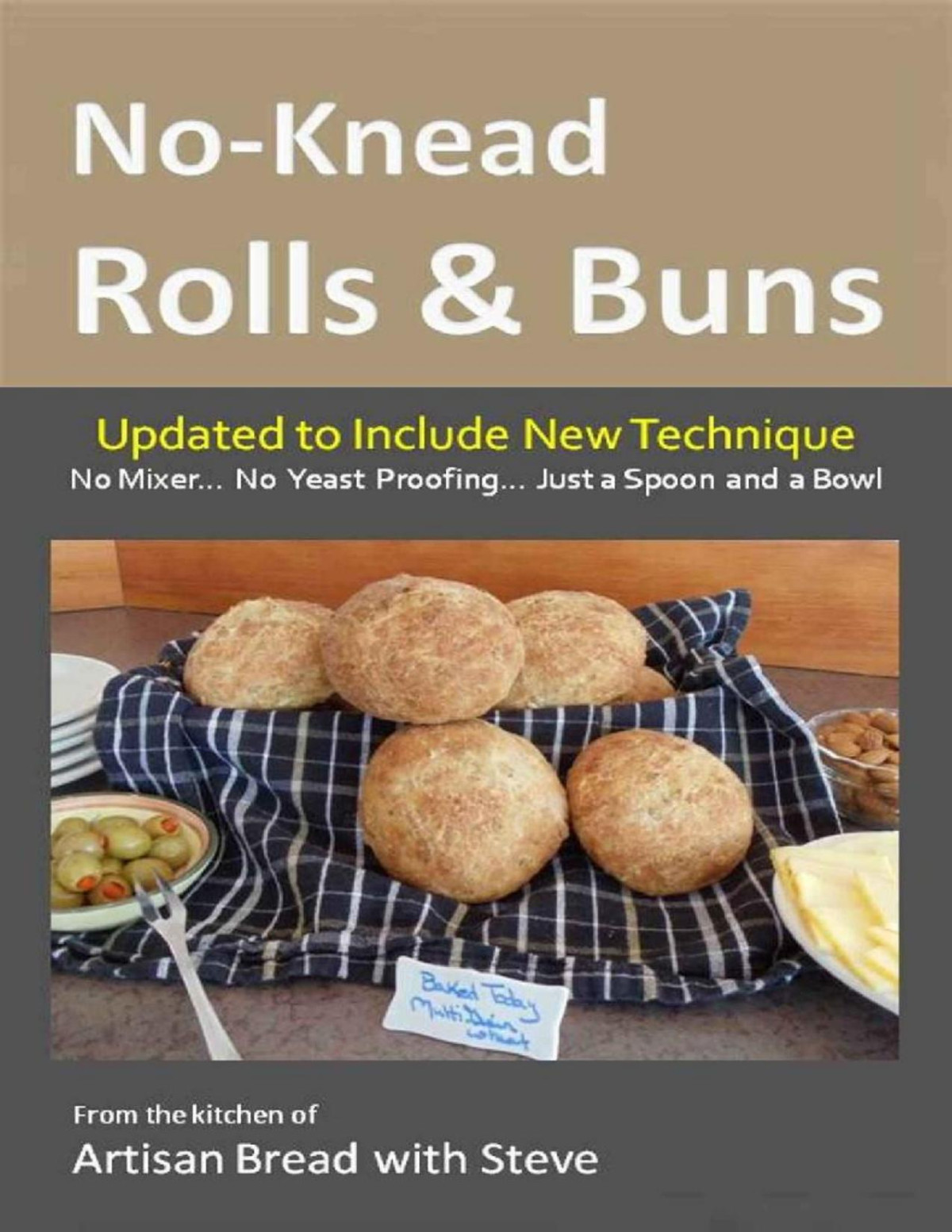 Noknead Rolls Buns No Mixer No Yeast Proofing Just A Spoon And A Bowl Steve Gamelin