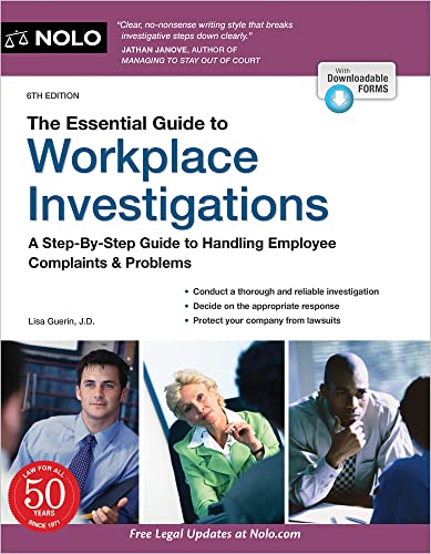 The Essential Guide To Workplace Investigations A Stepbystep Guide To Handling Employee Complaints Problems 6th Lisa Guerin