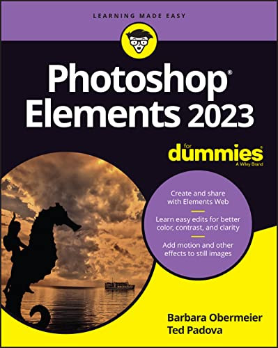 Photoshop Elements 2023 For Dummies Barbara Obermeier Ted Padova