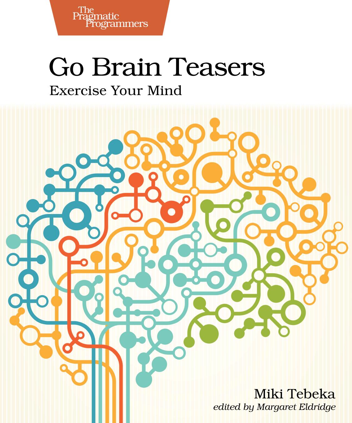 Go Brain Teasers Exercise Your Mind P10 Miki Tebeka