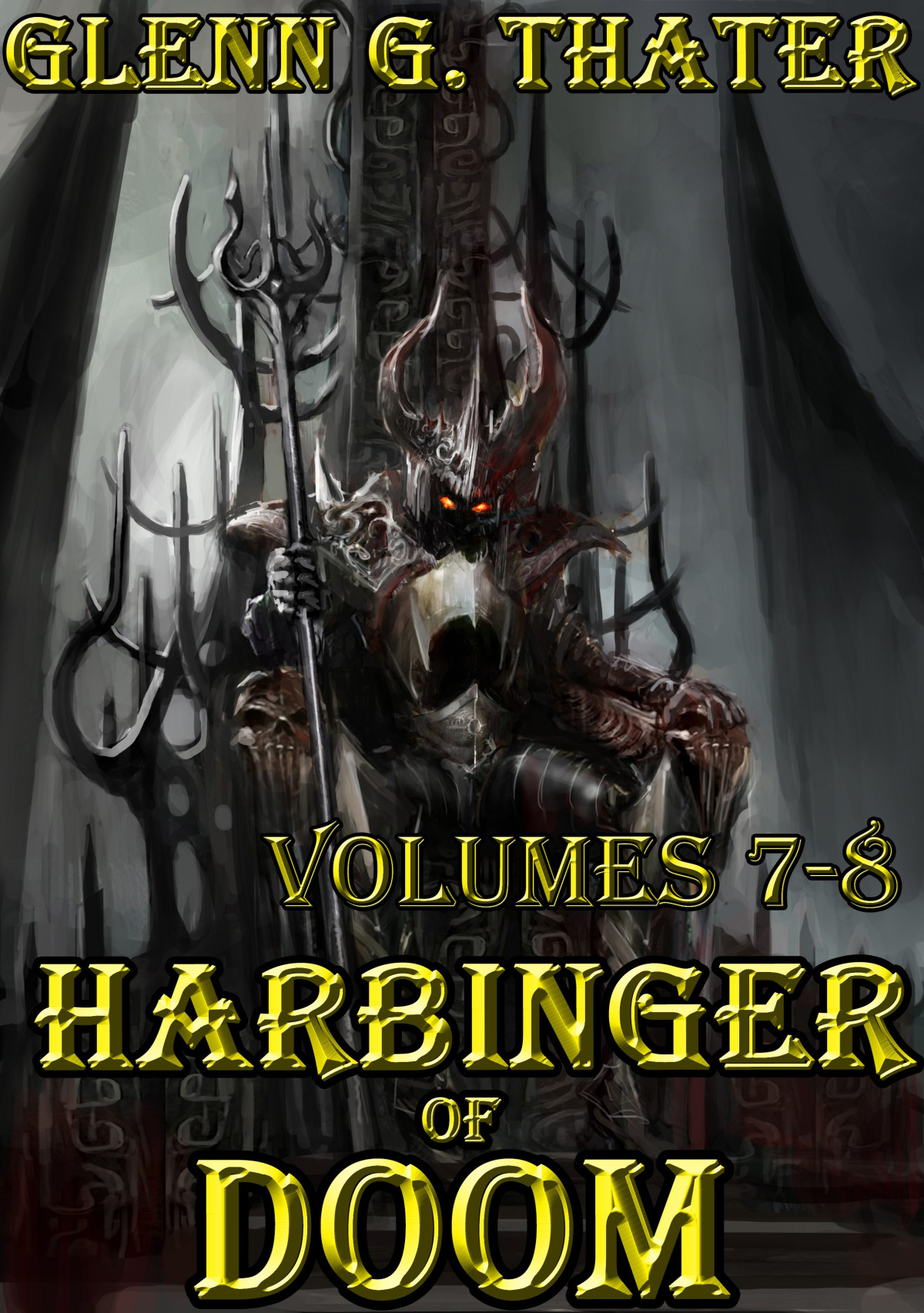 Harbinger Of Doom Volumes 7 8 Glenn G Thater