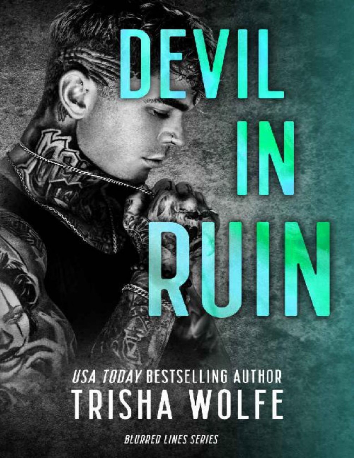 Devil In Ruin Dark Mafia Romance Blurred Lines Trisha Wolfe