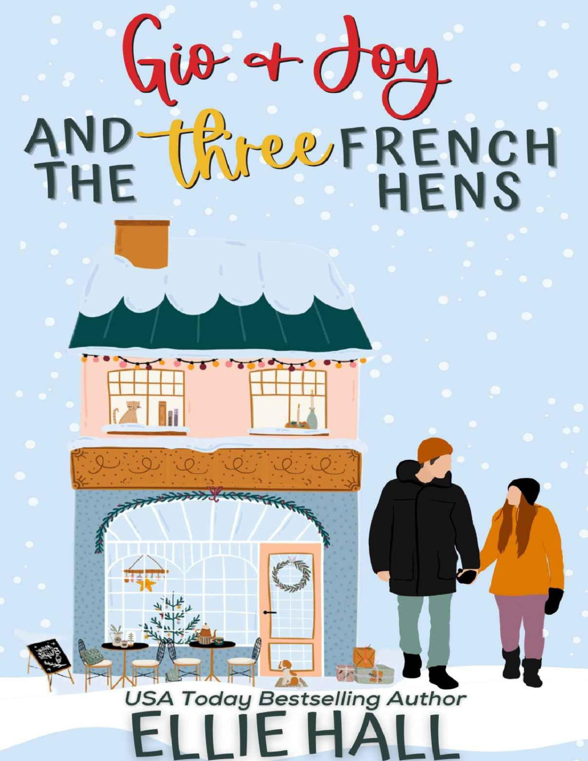 Gio Joy And The Three French Hens The Costa Brothers Romance 4 Ellie Hall