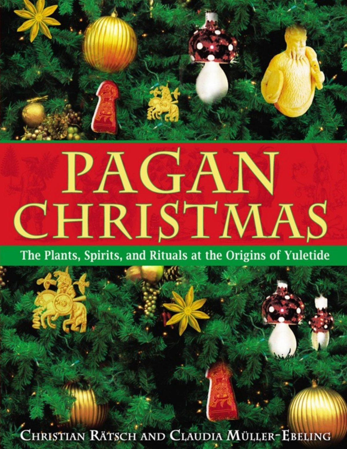 Pagan Christmas Christian Rtsch Claudia Mllerebeling