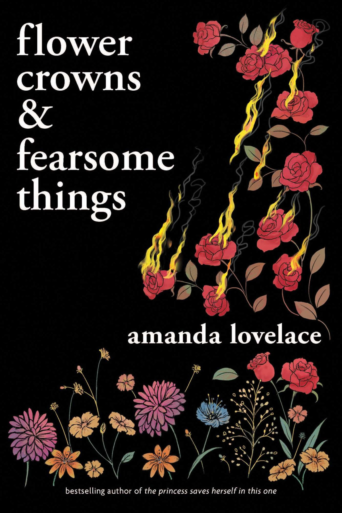Flower Crowns And Fearsome Things Amanda Lovelace