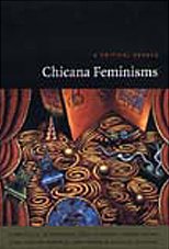 Chicana Feminisms A Critical Reader Patricia Zavella Editor