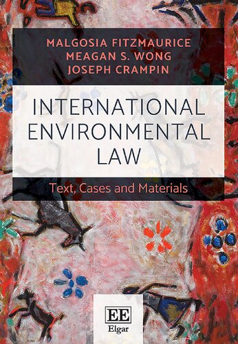 International Environmental Law Text Cases And Materials Malgosia Fitzmaurice
