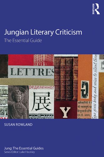Jungian Literary Criticism The Essential Guide 1st Edition Susan Rowland