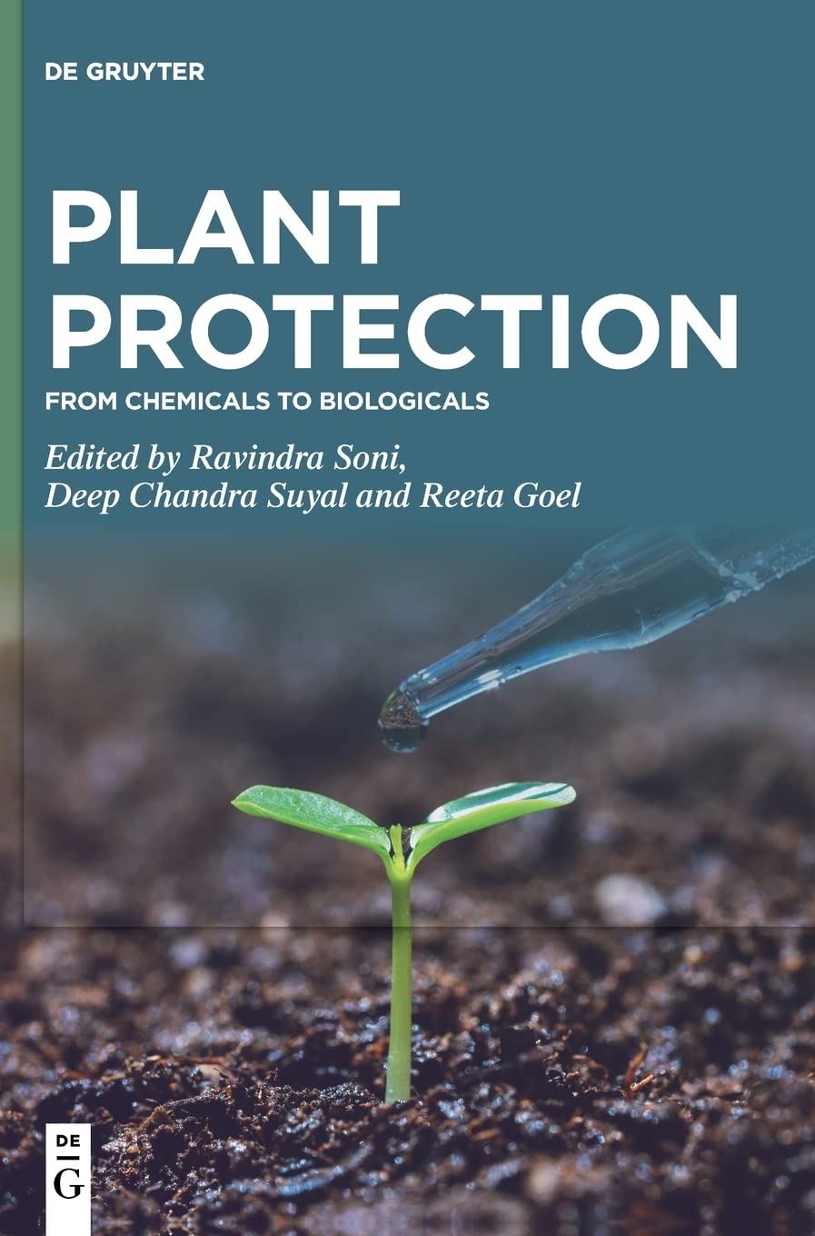 Plant Protection From Chemicals To Biologicals Ravindra Soni