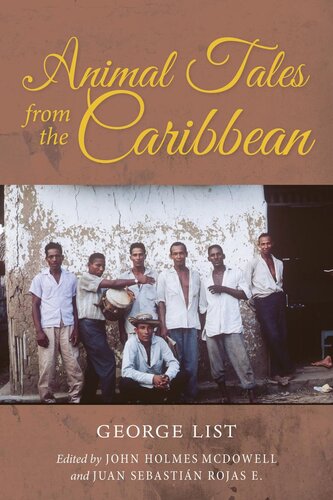 Animal Tales From The Caribbean George List John Mcdowell Juan Rojas E