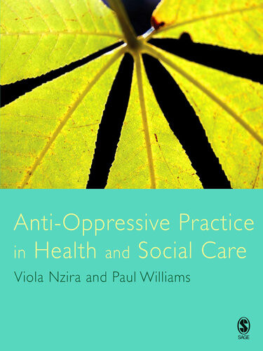 Antioppressive Practice In Health And Social Care Viola Nzira