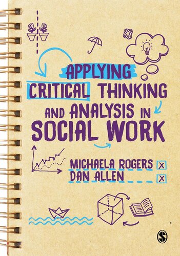 Applying Critical Thinking And Analysis In Social Work Michaela Rogers