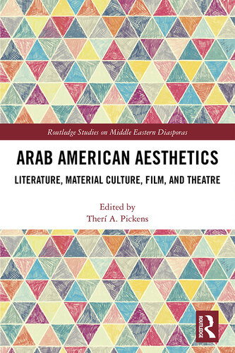 Arab American Aesthetics Ther A Pickens