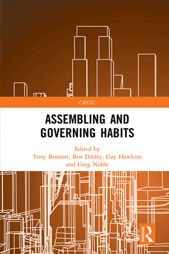 Assembling And Governing Habits Tony Bennett Ben Dibley Gay Hawkins
