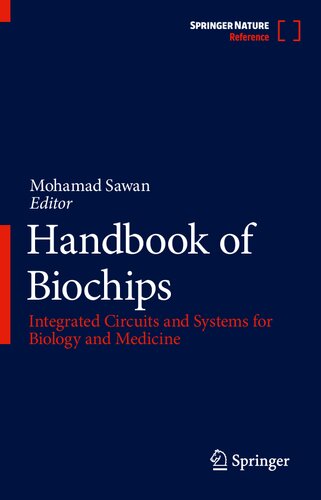 Handbook Of Biochips Integrated Circuits And Systems For Biology And Medicine Springer Nature Reference Mohamad Sawan