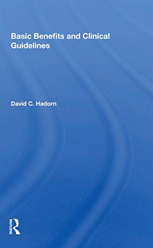 Basic Benefits And Clinical Guidelines David C Hadorn Richard D Lamm