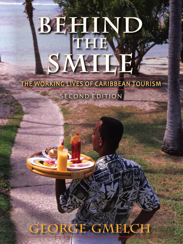 Behind The Smile Second Edition 2nd Edition George Gmelch